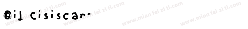Oil Cisiscar字体转换